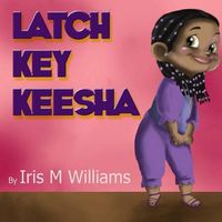 Cover image for Latch Key Keesha