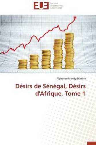 Cover image for D sirs de S n gal, D sirs d'Afrique, Tome 1