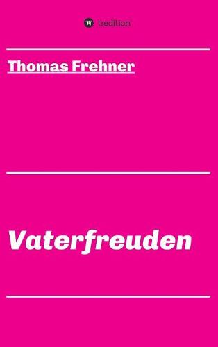 Cover image for Vaterfreuden