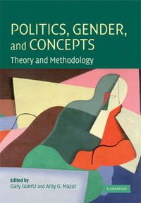 Cover image for Politics, Gender, and Concepts: Theory and Methodology