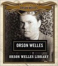 Cover image for The Orson Welles Library