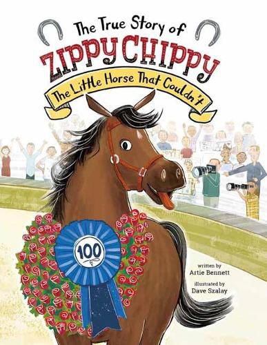 The True Story of Zippy Chippy the Little Horse that Couldn't