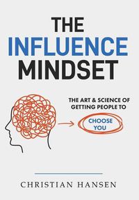 Cover image for The Influence Mindset