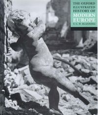 Cover image for The Oxford Illustrated History of Modern Europe