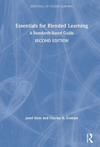 Cover image for Essentials for Blended Learning: A Standards-Based Guide