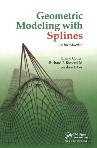 Cover image for Geometric Modeling with Splines: An Introduction