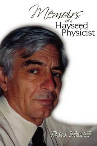 Cover image for Memoirs of a Hayseed Physicist