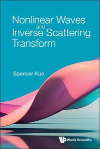 Cover image for Nonlinear Waves And Inverse Scattering Transform