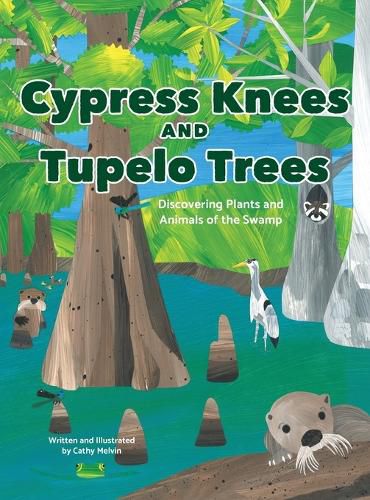 Cover image for Cypress Knees and Tupelo Trees