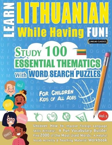 Cover image for Learn Lithuanian While Having Fun! - For Children