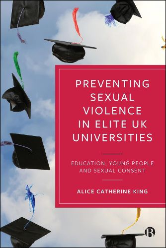 Cover image for Preventing Sexual Violence in Elite UK Universities