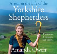 Cover image for A Year In The Life Of The Yorkshire Shepherdess