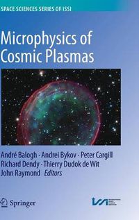 Cover image for Microphysics of Cosmic Plasmas