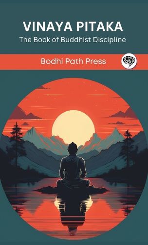 Cover image for Vinaya Pitaka: The Book of Buddhist Discipline