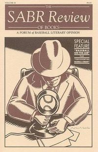 Cover image for The SABR Review of Books, Volume 2: A Forum of Baseball Literary Opinion