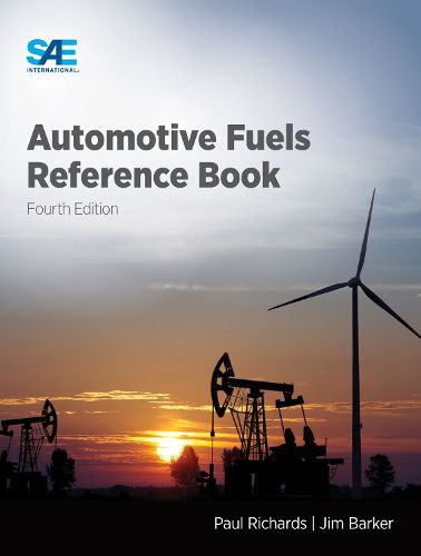 Automotive Fuels Reference Book, Fourth Edition