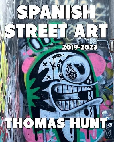 Cover image for Spanish Street Art (2019-2023)