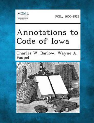 Cover image for Annotations to Code of Iowa