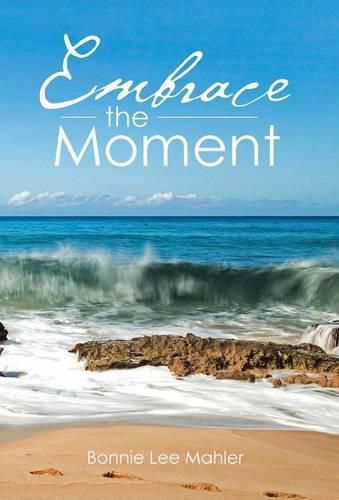 Cover image for Embrace the Moment