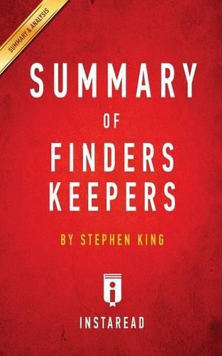 Summary of Finders Keepers: by Stephen King Includes Analysis