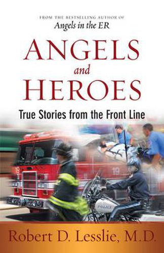 Cover image for Angels and Heroes: True Stories from the Front Line