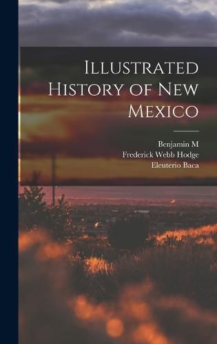 Cover image for Illustrated History of New Mexico