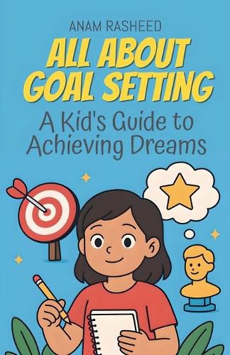 Cover image for All About Goal Setting