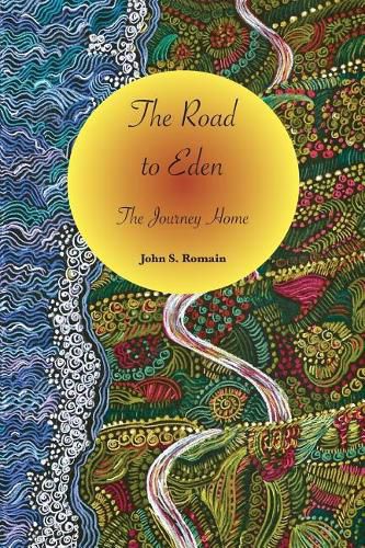 Cover image for The Road to Eden: The Journey Home