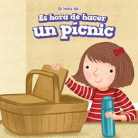 Cover image for Es Hora de Hacer Un Picnic (It's Time for a Picnic)