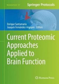 Cover image for Current Proteomic Approaches Applied to Brain Function