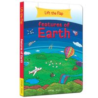 Cover image for Lift the Flap: Features of Earth