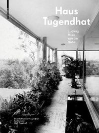 Cover image for Haus Tugendhat. Ludwig Mies van der Rohe