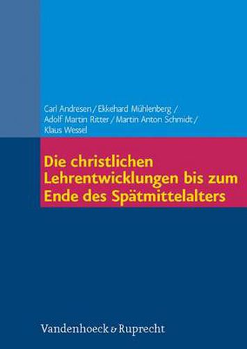 Cover image for Die christlichen Lehrentwicklungen bis zum Ende des SpAtmittelalters