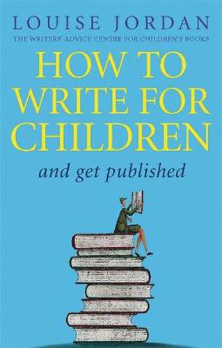 Cover image for How To Write For Children And Get Published