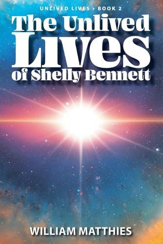 Cover image for The Unlived Lives of Shelly Bennett