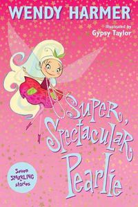 Cover image for Super, Spectacular Pearlie