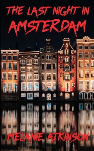 Cover image for The Last Night In Amsterdam