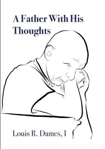 Cover image for A Father With His Thoughts