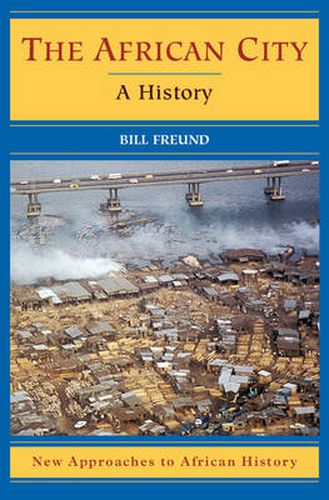 Cover image for The African City: A History