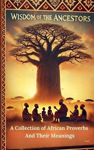 Cover image for Wisdom Of The Ancestors