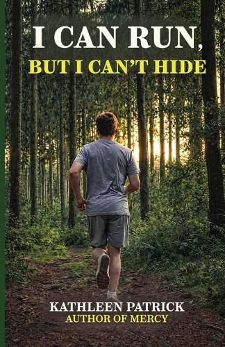 Cover image for I Can Run, But I Can't Hide