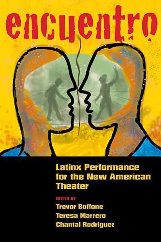Cover image for Encuentro: Latinx Performance for the New American Theater