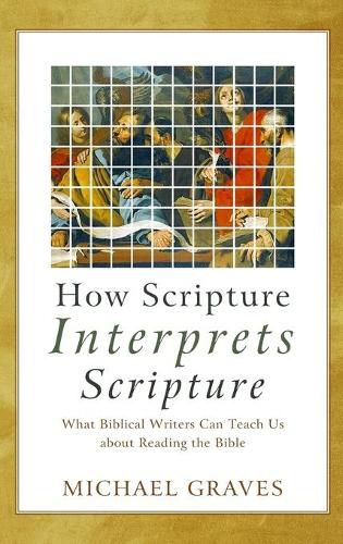 Cover image for How Scripture Interprets Scripture