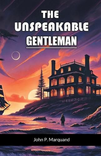 Cover image for The Unspeakable Gentleman (Edition2024)