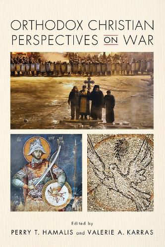 Cover image for Orthodox Christian Perspectives on War