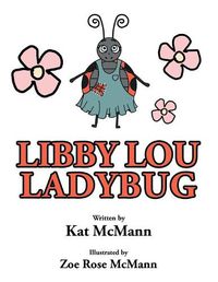 Cover image for Libby Lou Ladybug