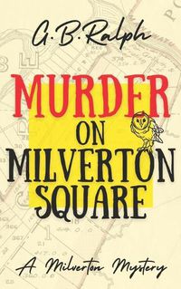 Cover image for Murder on Milverton Square