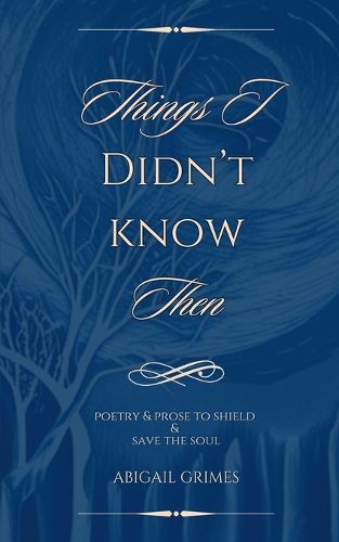 Cover image for Things I Didn't Know Then