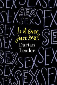 Cover image for Is It Ever Just Sex?