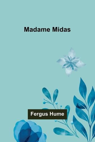 Cover image for Madame Midas